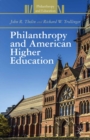 Philanthropy and American Higher Education - eBook