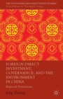 Foreign Direct Investment, Governance, and the Environment in China : Regional Dimensions - eBook