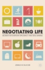 Negotiating Life : Secrets for Everyday Diplomacy and Deal Making - eBook