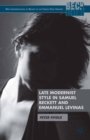 Late Modernist Style in Samuel Beckett and Emmanuel Levinas - eBook