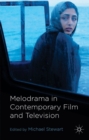 Melodrama in Contemporary Film and Television - eBook
