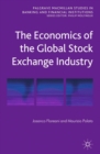 The Economics of the Global Stock Exchange Industry - eBook