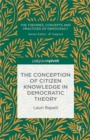 The Conception of Citizen Knowledge in Democratic Theory - eBook