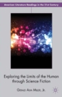Exploring the Limits of the Human Through Science Fiction - eBook