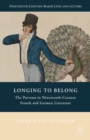 Longing to Belong : The Parvenu in Nineteenth-Century French and German Literature - eBook