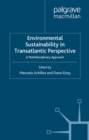 Environmental Sustainability in Transatlantic Perspective : A Multidisciplinary Approach - eBook
