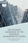 The Palgrave Handbook of the European Administrative System - eBook