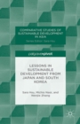 Lessons in Sustainable Development from Japan and South Korea - eBook