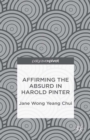 Affirming the Absurd in Harold Pinter - eBook