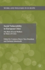 Social Vulnerability in European Cities : The Role of Local Welfare in Times of Crisis - eBook