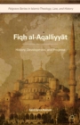 Fiqh al-Aqalliyy?t : History, Development, and Progress - eBook
