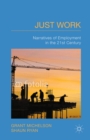 Just Work : Narratives of Employment in the 21st Century - eBook