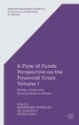 A Flow-of-Funds Perspective on the Financial Crisis Volume I : Money, Credit and Sectoral Balance Sheets - eBook
