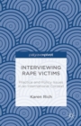 Interviewing Rape Victims : Practice and Policy Issues in an International Context - eBook