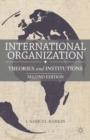 International Organization : Theories and Institutions - eBook