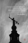 Homicide Law Reform, Gender and the Provocation Defence : A Comparative Perspective - eBook
