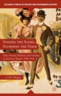 Staging the Slums, Slumming the Stage : Class, Poverty, Ethnicity, and Sexuality in American Theatre, 1890-1916 - eBook