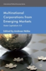 Multinational Corporations from Emerging Markets : State Capitalism 3.0 - Book