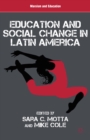 Education and Social Change in Latin America - eBook