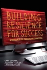 Building Resilience for Success : A Resource for Managers and Organizations - eBook