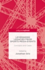 Leveraging Legacies from Sports Mega-events : Concepts and Cases - eBook