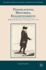 Translations, Histories, Enlightenments : William Robertson in Germany, 1760-1795 - eBook