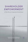 Shareholder Empowerment : A New Era in Corporate Governance - eBook