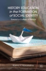 History Education in the Formation of Social Identity : Toward a Culture of Peace - eBook