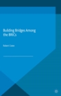 Building Bridges Among the BRICs - eBook