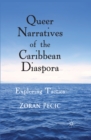 Queer Narratives of the Caribbean Diaspora : Exploring Tactics - eBook
