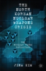 The North Korean Nuclear Weapons Crisis : The Nuclear Taboo Revisited? - eBook