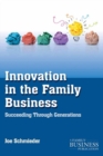 Innovation in the Family Business : Succeeding Through Generations - eBook