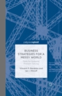 Business Strategies for a Messy World : Tools for Systemic Problem-Solving - eBook