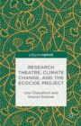 Research Theatre, Climate Change, and the Ecocide Project: A Casebook - eBook
