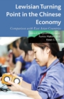 Lewisian Turning Point in the Chinese Economy : Comparison with East Asian Countries - eBook