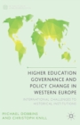 Higher Education Governance and Policy Change in Western Europe : International Challenges to Historical Institutions - eBook