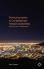 Emerging Issues in Contemporary African Economies : Structure, Policy, and Sustainability - eBook