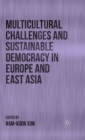 Multicultural Challenges and Sustainable Democracy in Europe and East Asia - eBook