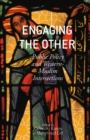 Engaging the Other : Public Policy and Western-Muslim Intersections - eBook