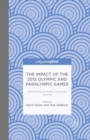 The Impact of the 2012 Olympic and Paralympic Games : Diminishing Contrasts, Increasing Varieties - eBook
