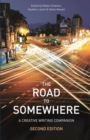 The Road to Somewhere : A Creative Writing Companion - eBook