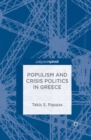 Populism and Crisis Politics in Greece - eBook