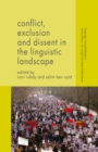 Conflict, Exclusion and Dissent in the Linguistic Landscape - eBook