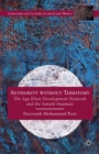 Authority without Territory : The Aga Khan Development Network and the Ismaili Imamate - eBook