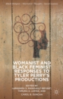 Womanist and Black Feminist Responses to Tyler Perry's Productions - eBook