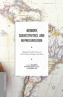 Memory, Subjectivities, and Representation : Approaches to Oral History in Latin America, Portugal, and Spain - eBook