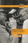 Samuel Beckett's Theatre in America : The Legacy of Alan Schneider as Beckett's American Director - eBook