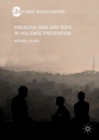 Engaging Men and Boys in Violence Prevention - eBook
