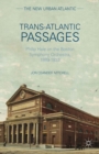 Trans-Atlantic Passages : Philip Hale on the Boston Symphony Orchestra, 1889-1933 - eBook