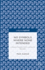 No Symbols Where None Intended : Literary Essays from Laclos to Beckett - eBook